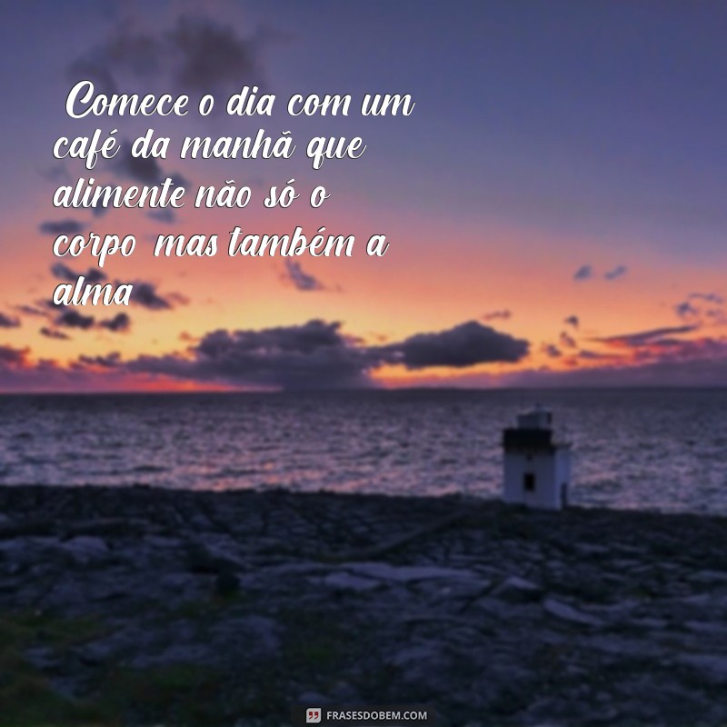 cafe da manha frases 