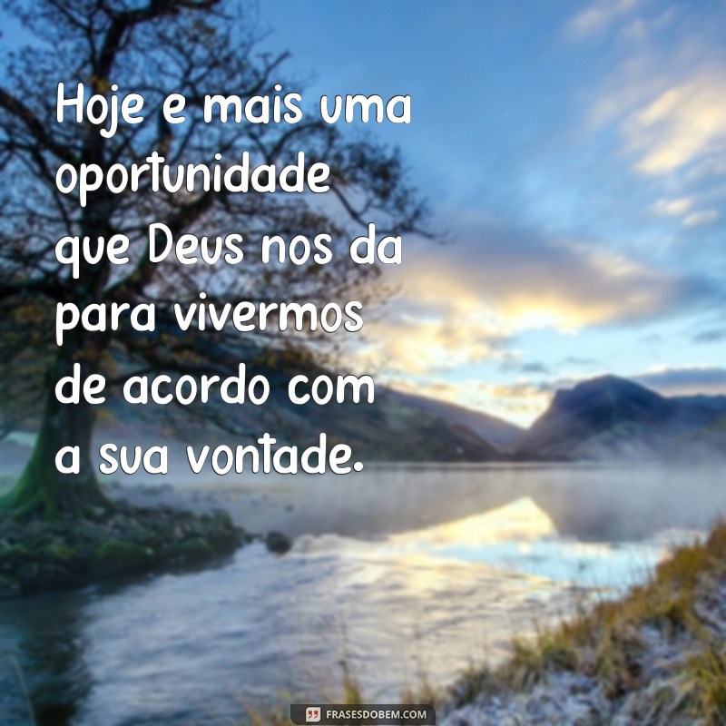 Descubra as melhores frases de bom dia de Deus para começar o dia com inspiração e gratidão 