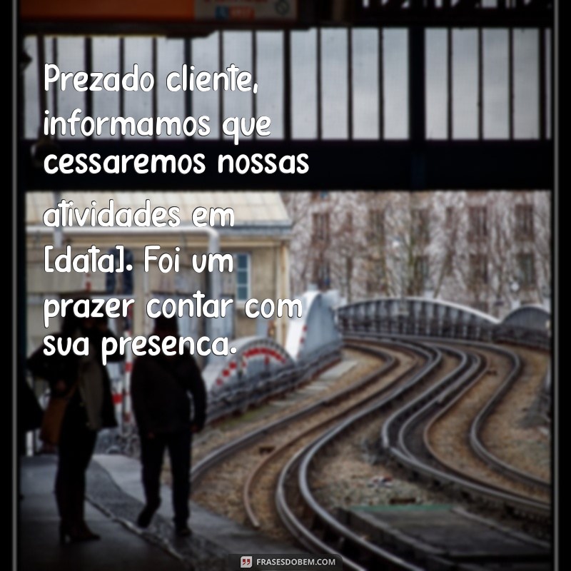 Como Comunicar o Desligamento da Empresa aos Clientes de Forma Eficaz 