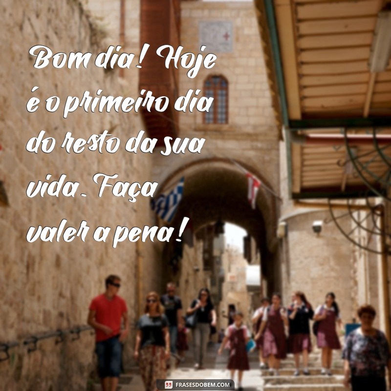 Frases Inspiradoras de Bom Dia para Começar o Dia com Positividade 