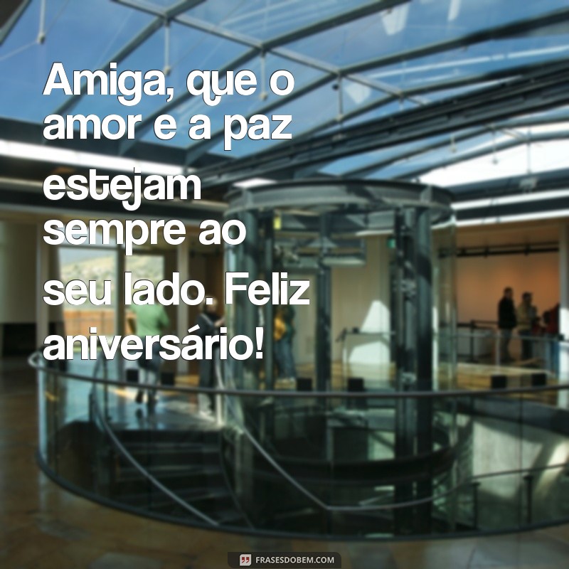 Frases Curtas e Tocantes para Desejar Feliz Aniversário à Sua Amiga 