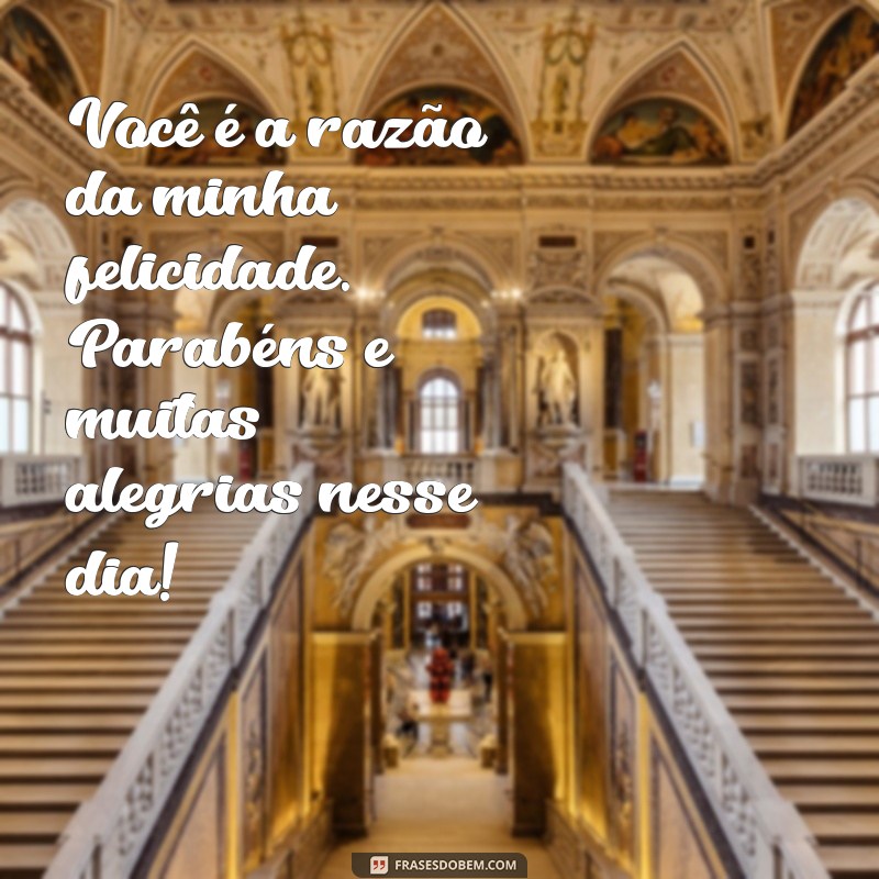 As Melhores Frases de Parabéns para Surpreender seu Namorado 