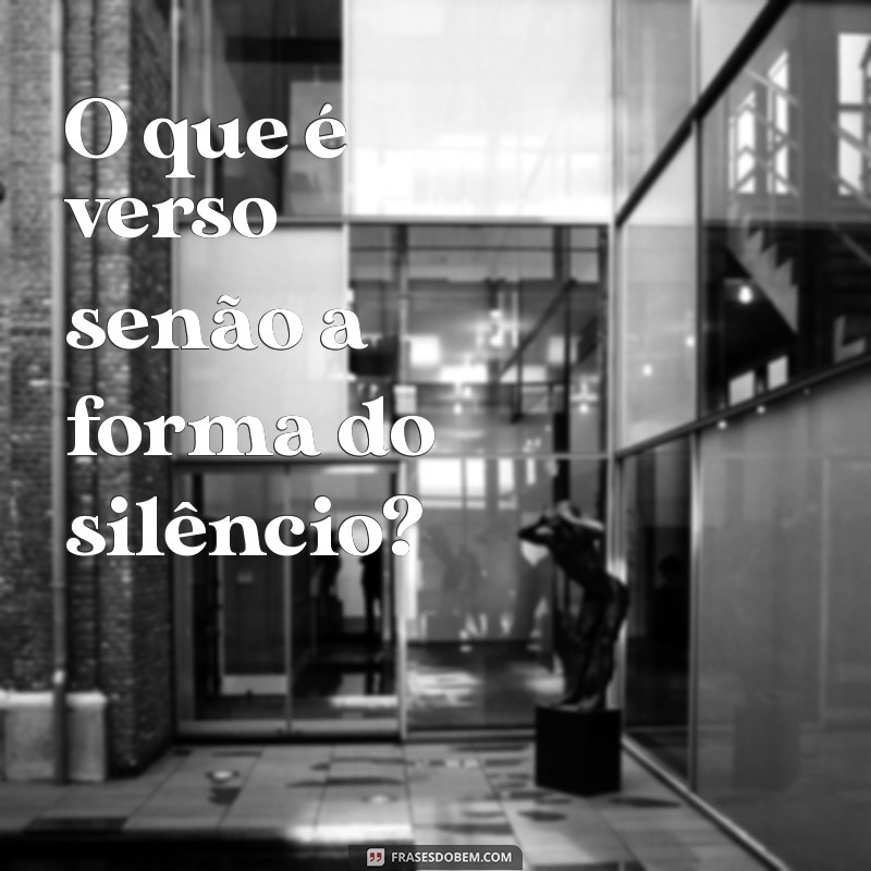 Entenda a Diferença entre Verso e Estrofe na Poesia 