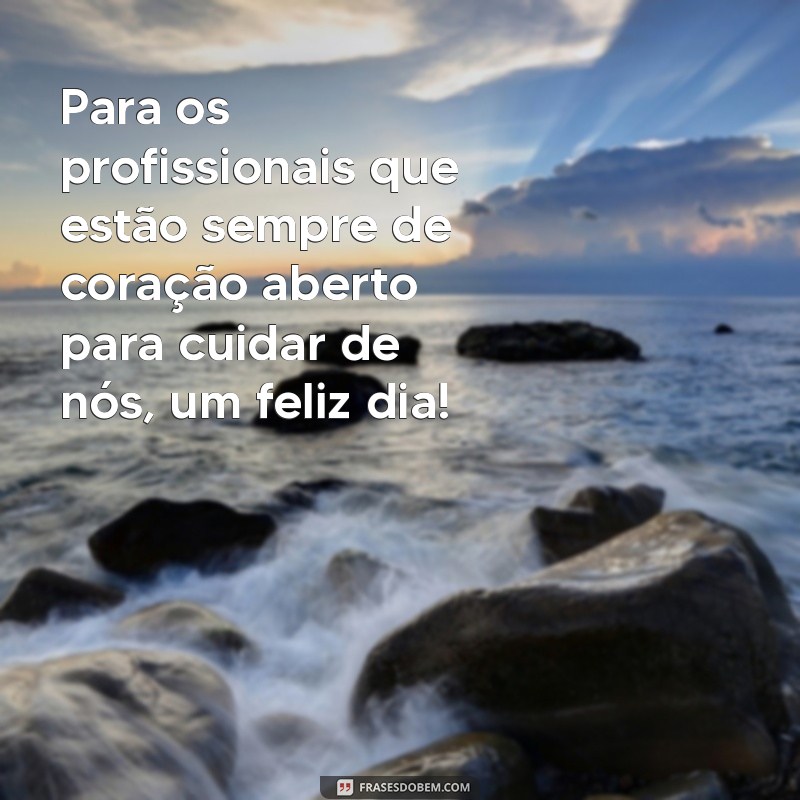 Frases Inspiradoras para Celebrar o Dia do Cardiologista 