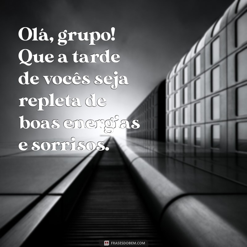 Mensagens Inspiradoras de Boa Tarde para Compartilhar no Grupo 