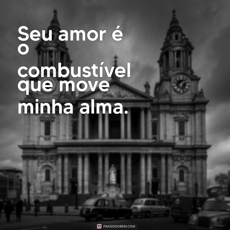 As Melhores Frases de Amor para Encantar Seu Marido 