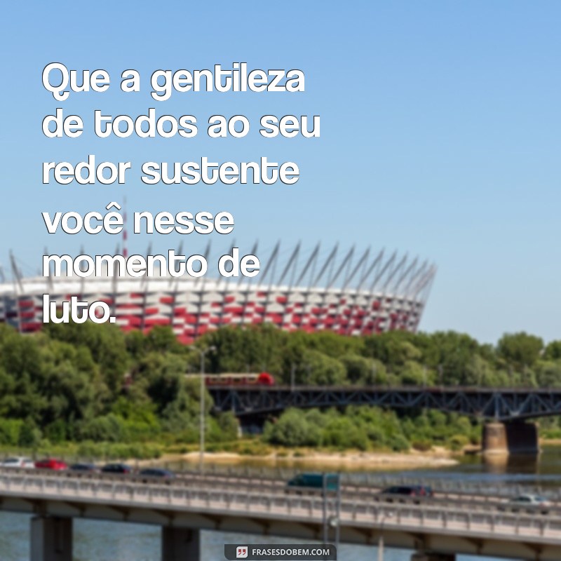 Mensagens de Conforto: Palavras de Apoio para Quem Está em Luto 