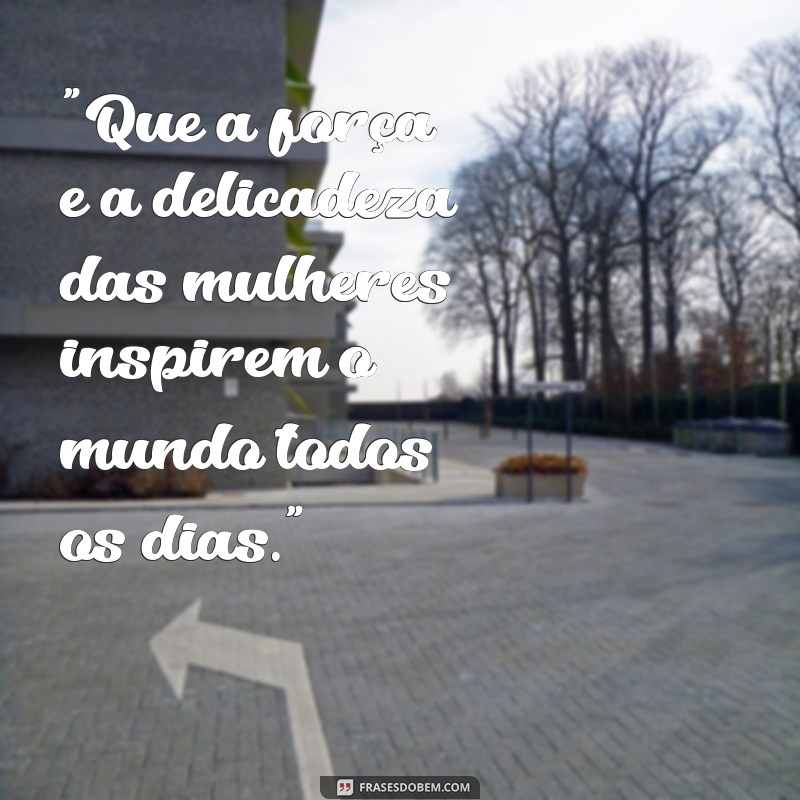 frases para dia das mulher 