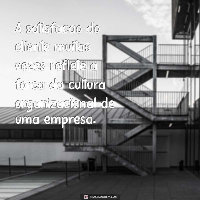 Melhores Frases Inspiradoras sobre Cultura Organizacional para Transformar seu Ambiente de Trabalho 