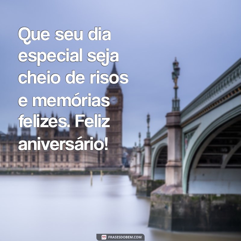 Especial Feliz Aniversário: Dicas e Mensagens para Celebrar em Grande Estilo 