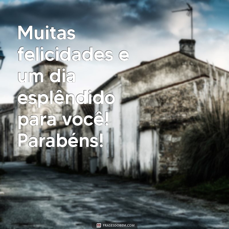 Mensagem de Parabéns: Ideias Inspiradoras para um Feliz Aniversário 