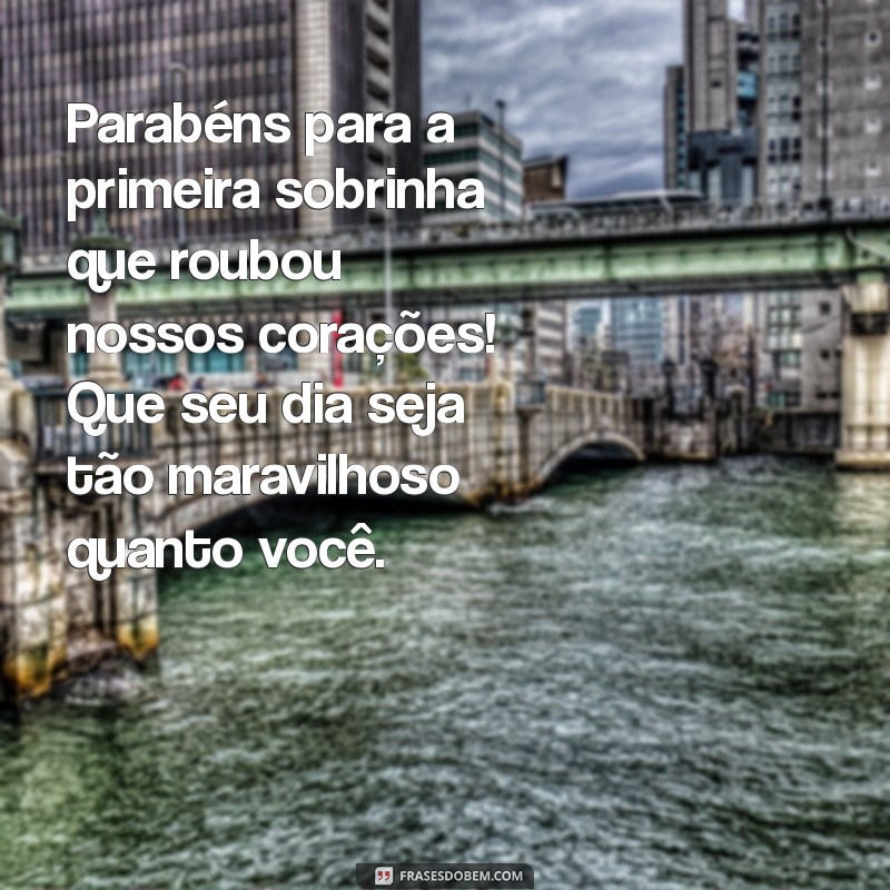 Mensagens de Aniversário Inesquecíveis para sua Primeira Sobrinha 