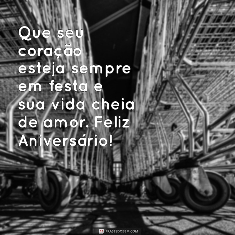 Frases e Imagens Inspiradoras para Aniversário: Celebre com Emoção 