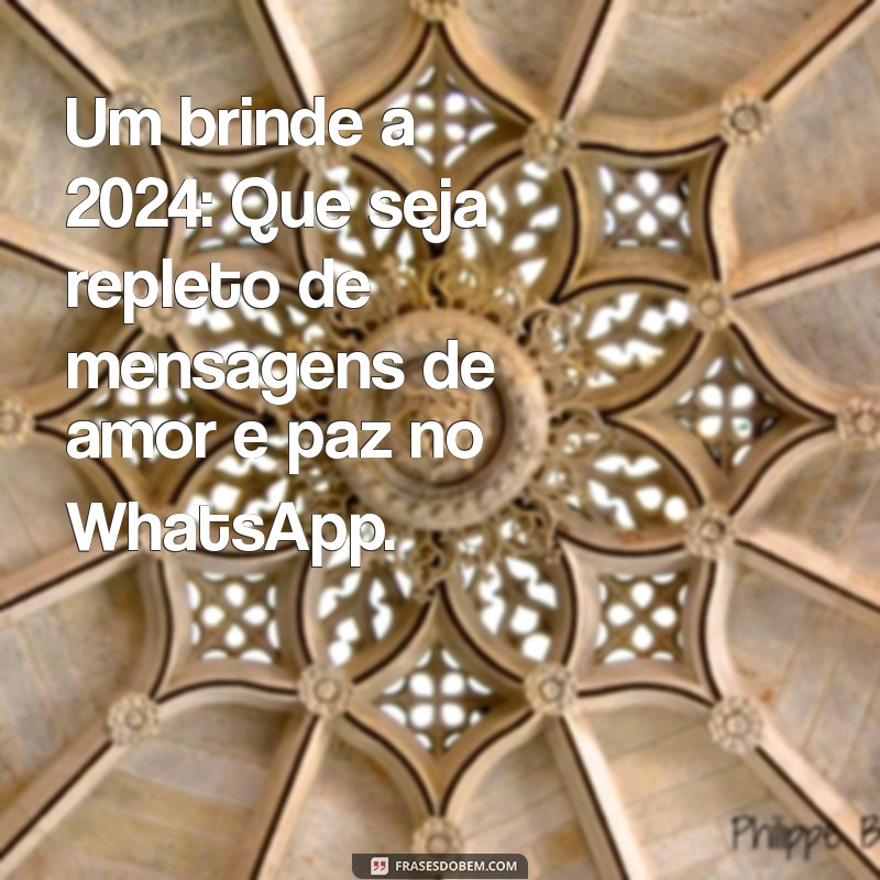 Mensagens de Feliz 2024 para Compartilhar no WhatsApp 