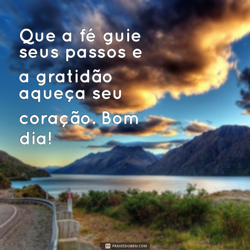 Comece Seu Dia com Fé e Gratidão: Dicas para um Amanhecer Inspirador 