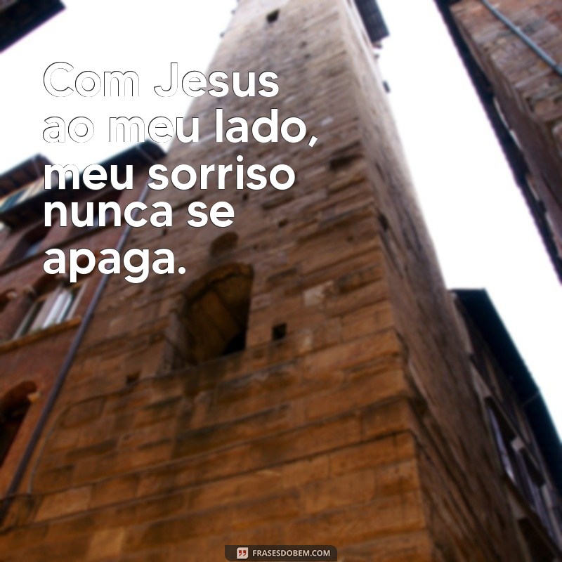 Sorria com Fé: Frases Cristãs Inspiradoras para Suas Fotos 