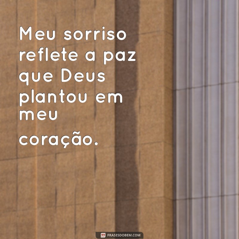 Sorria com Fé: Frases Cristãs Inspiradoras para Suas Fotos 