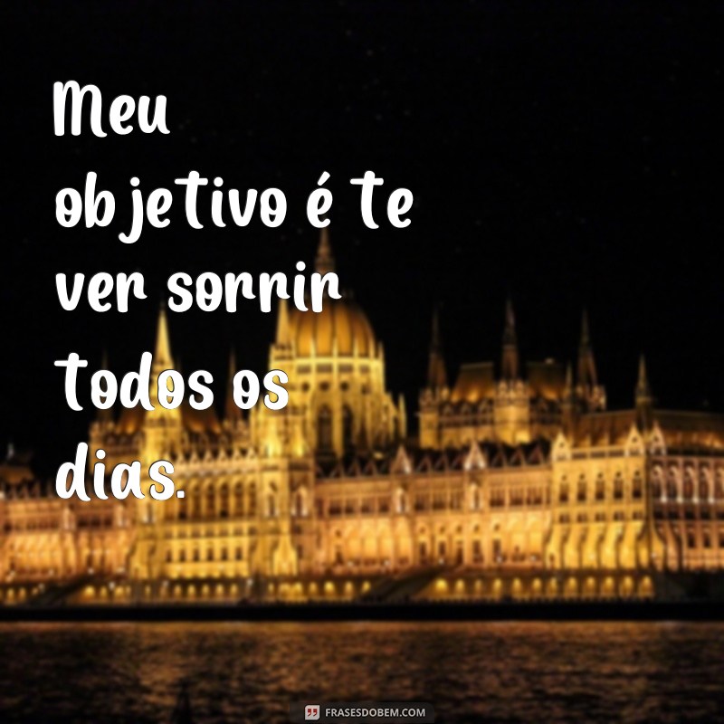 Encante-se com as melhores frases para te fazer sorrir 