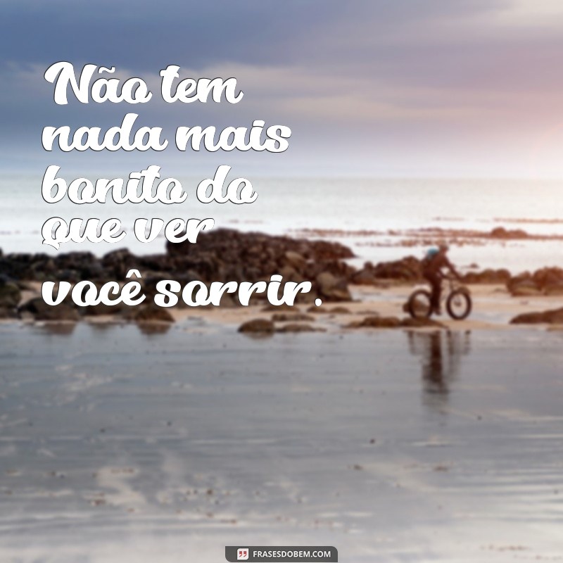 Encante-se com as melhores frases para te fazer sorrir 