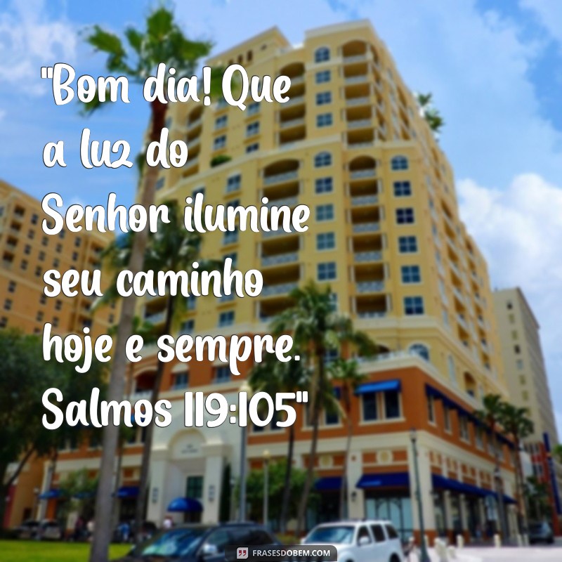 bom dia mensagem biblica 