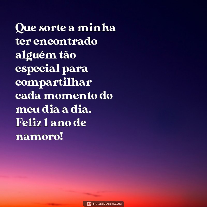 Descubra as melhores frases para celebrar 1 ano de namoro em um texto emocionante 