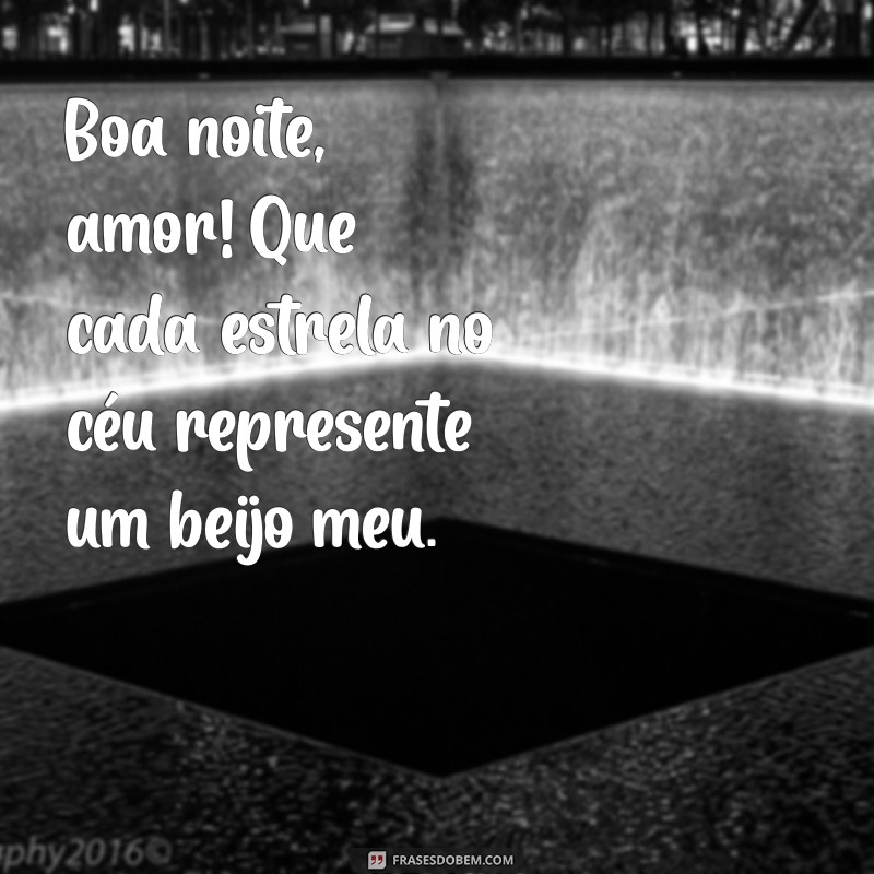 Carinhoso Boa Noite Amor: Mensagens para Encantar Seu Parceiro 