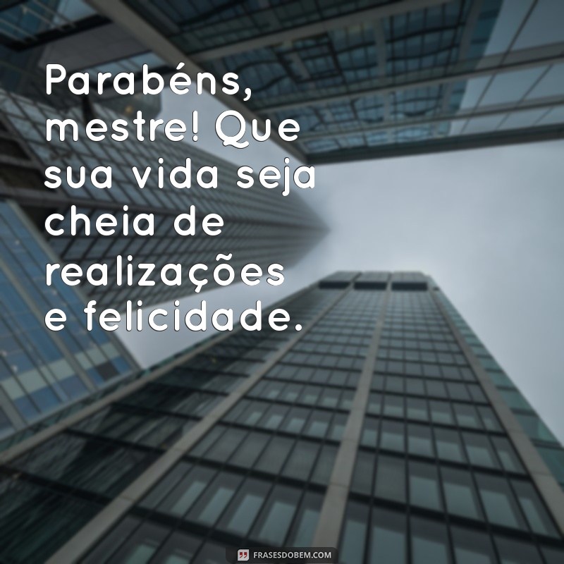 Mensagens Inspiradoras para Desejar um Feliz Aniversário ao Professor 