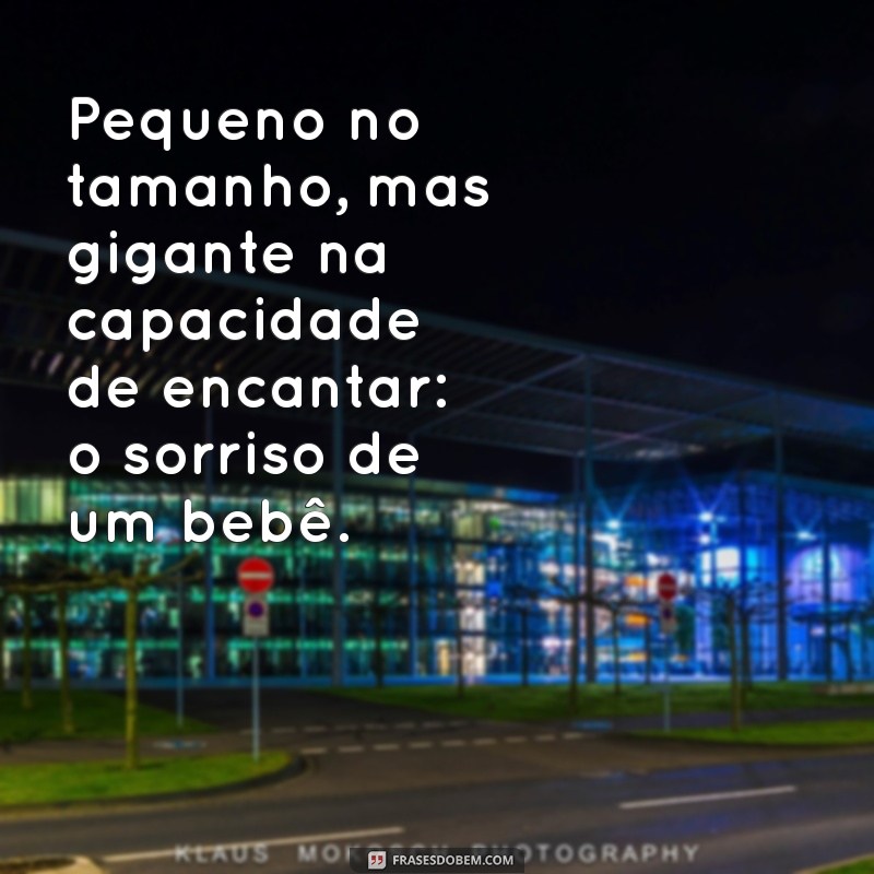 Frases Encantadoras Sobre o Sorriso de Bebê para Derreter Corações 