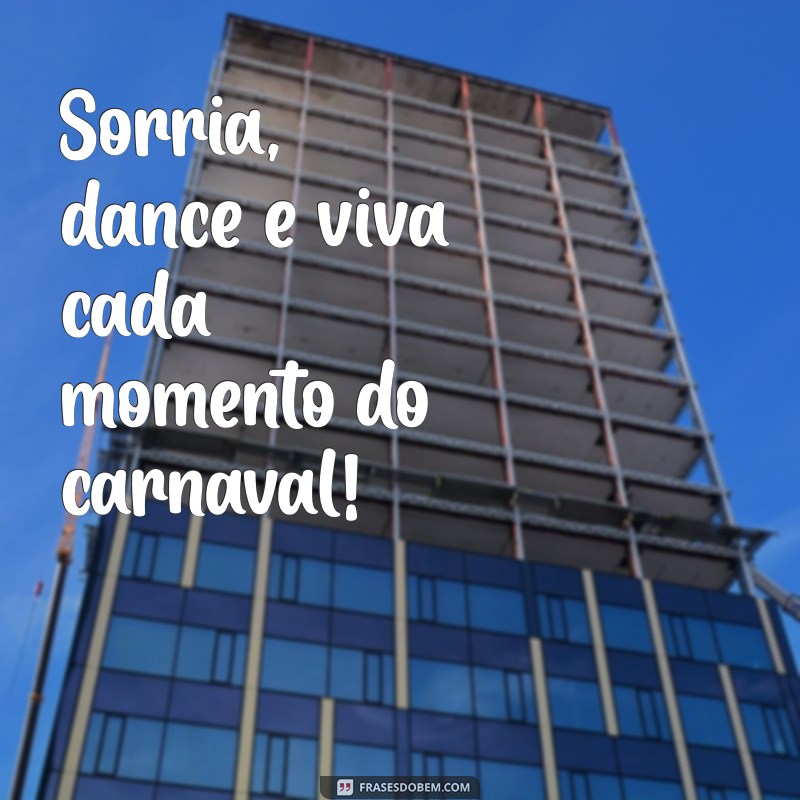 As Melhores Frases de Carnaval 2024 para Celebrar a Folia 