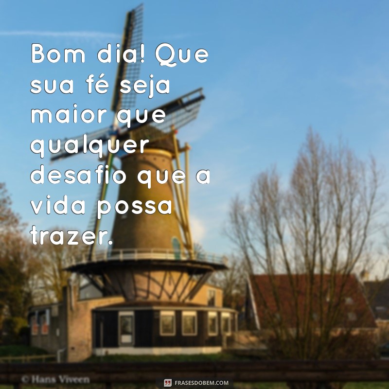 Frases de Bom Dia Abençoado para Inspirar no Tumblr 