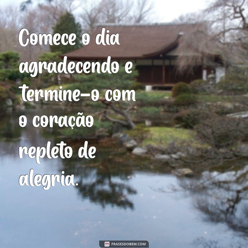 Frases de Bom Dia Abençoado para Inspirar no Tumblr 