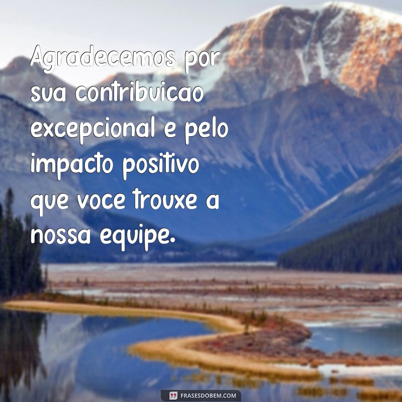 Como Escrever uma Mensagem de Agradecimento por Serviço Prestado: Dicas e Exemplos 