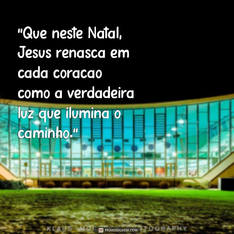 mensagem de natal que fala de jesus 