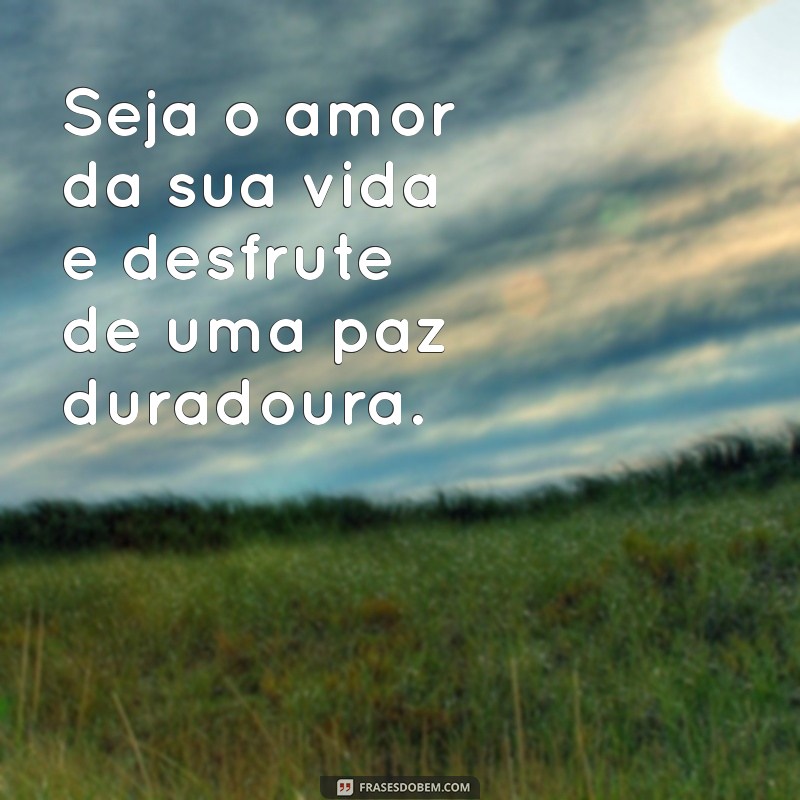 Como Ser o Amor da Sua Própria Vida: Dicas para Autoamor e Felicidade 