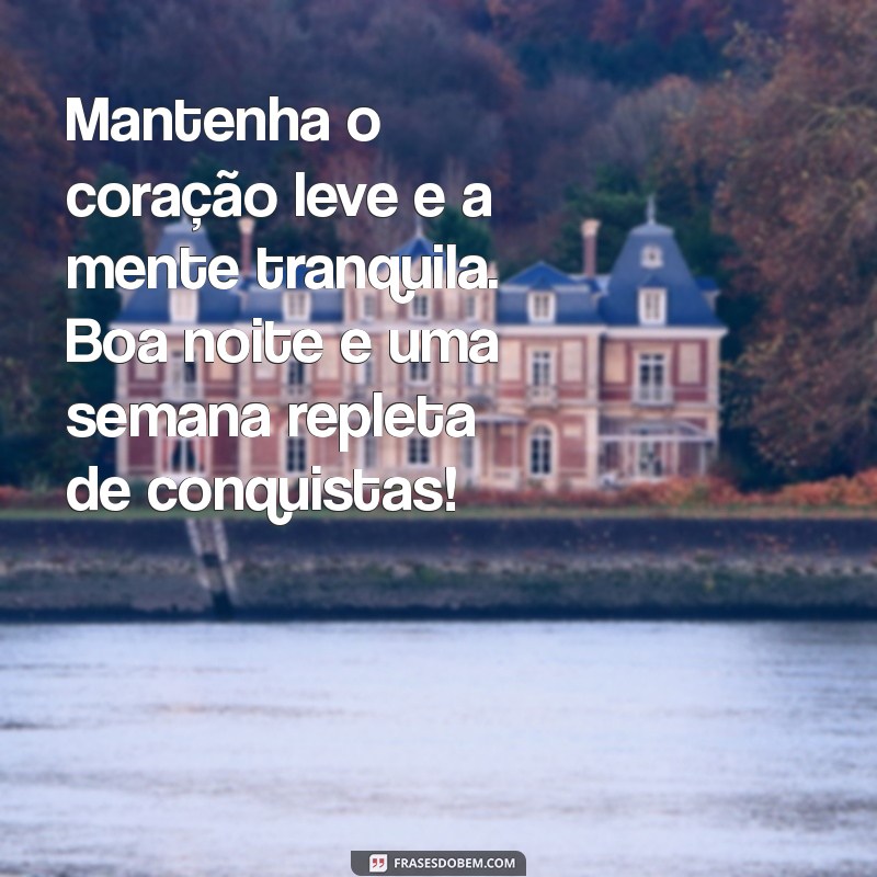 Mensagens de Boa Noite e Boa Semana para WhatsApp: Inspire Seus Contatos 