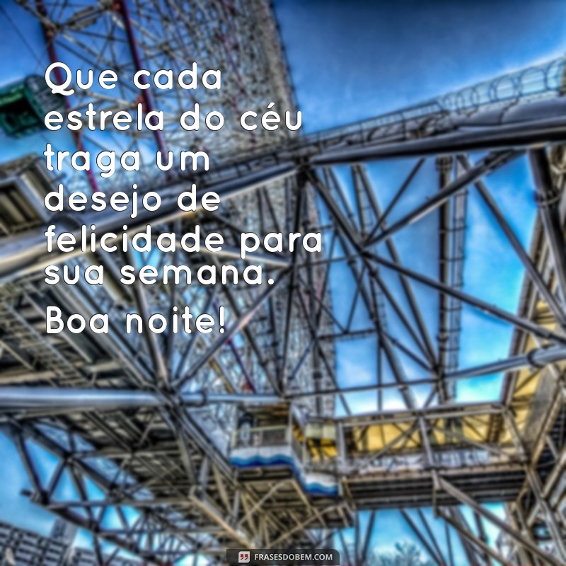 Mensagens de Boa Noite e Boa Semana para WhatsApp: Inspire Seus Contatos 