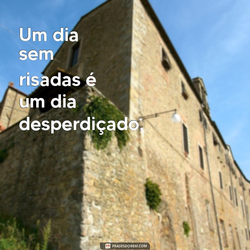 Frases de Bom Humor para Alegrar Seu Dia 