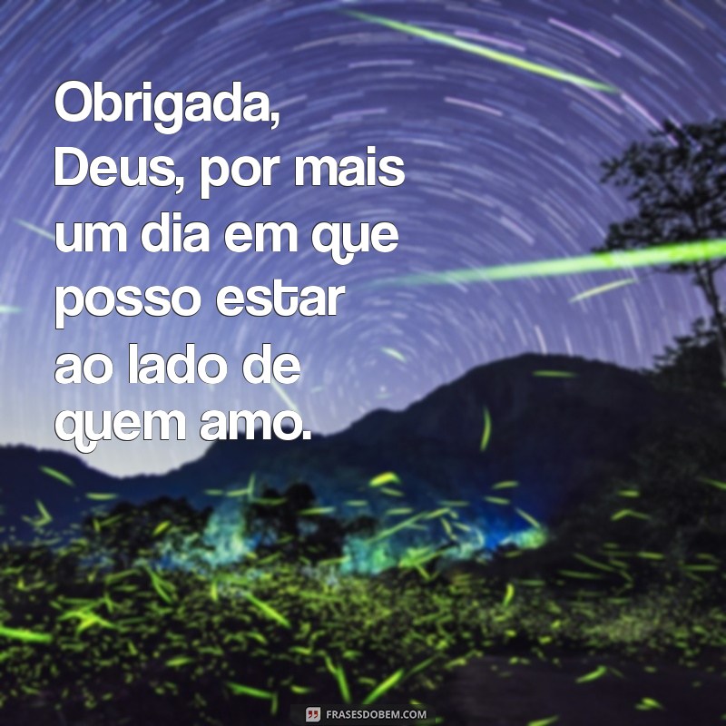 Agradecimento a Deus: Reconhecendo a Benção de Mais um Dia 