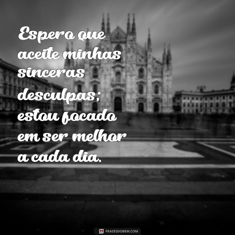 Como Pedir Perdão Sinceramente por um Erro Cometido 