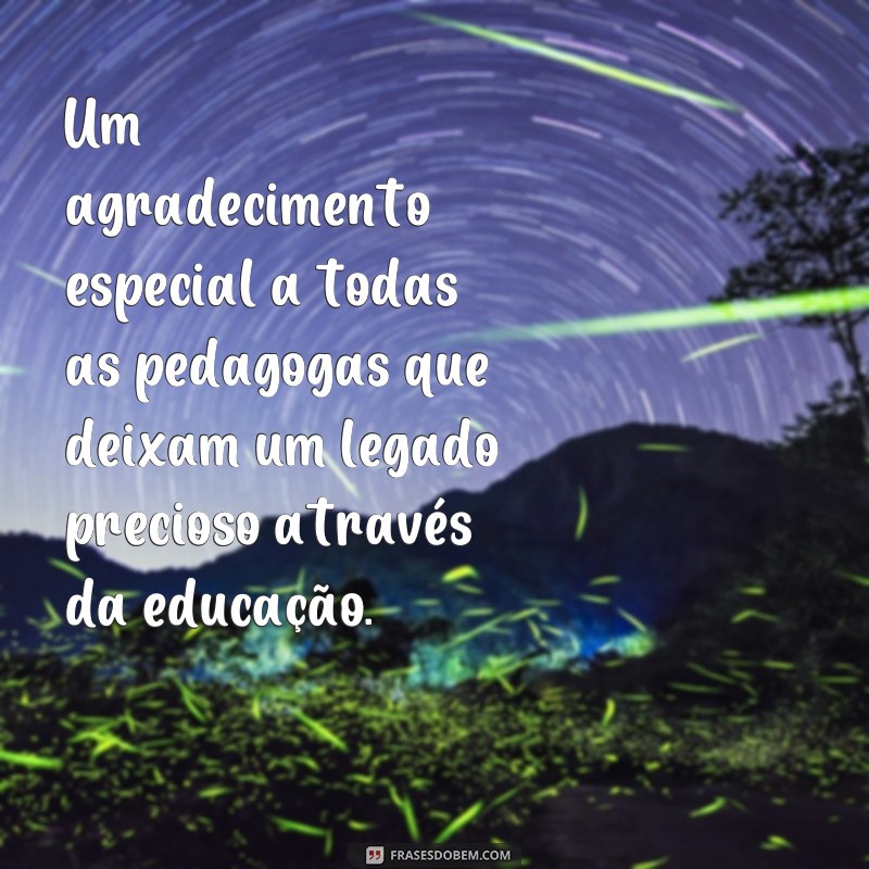 Descubra as melhores frases do Dia da Pedagoga para homenagear essas profissionais incríveis 