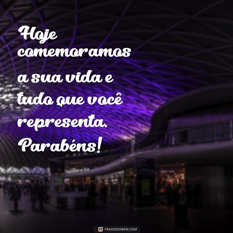 As Melhores Frases de Feliz Aniversário para Celebrar sua Mãe 