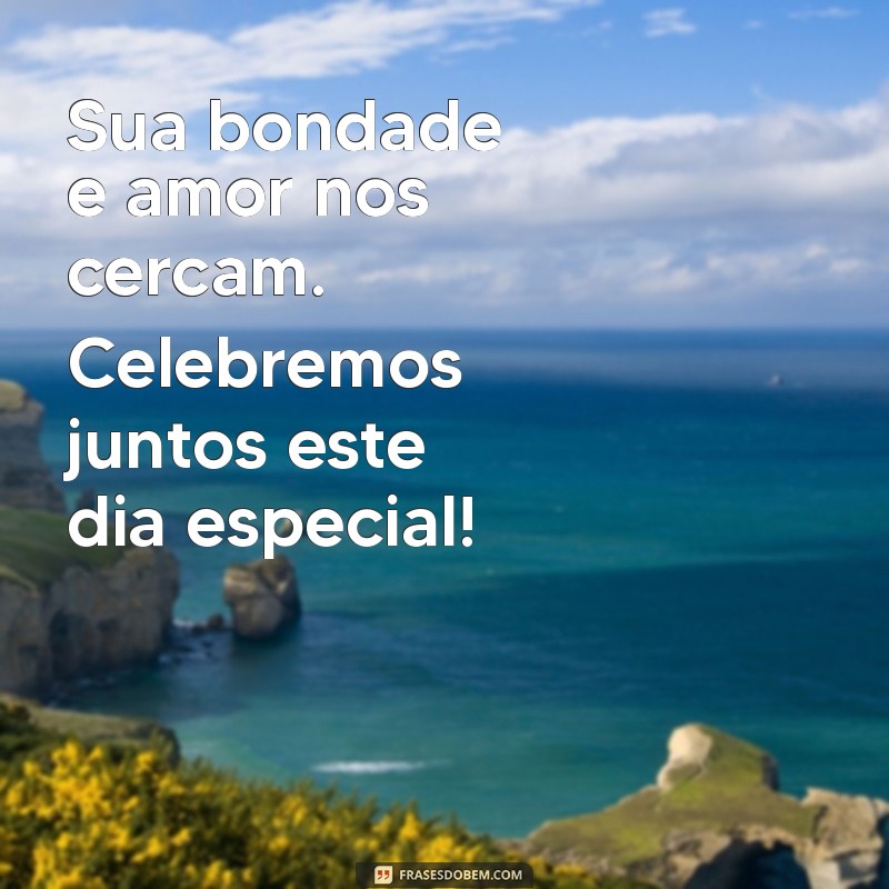 As Melhores Frases de Feliz Aniversário para Celebrar sua Mãe 