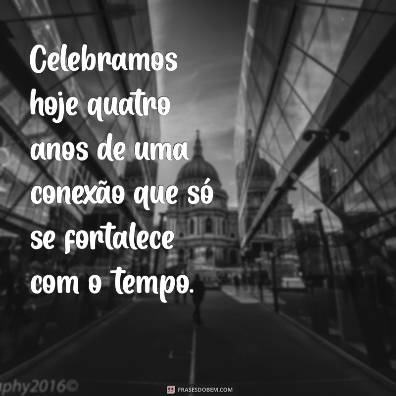 Comemorando 4 Anos de Namoro: Ideias e Dicas para Celebrar o Amor 