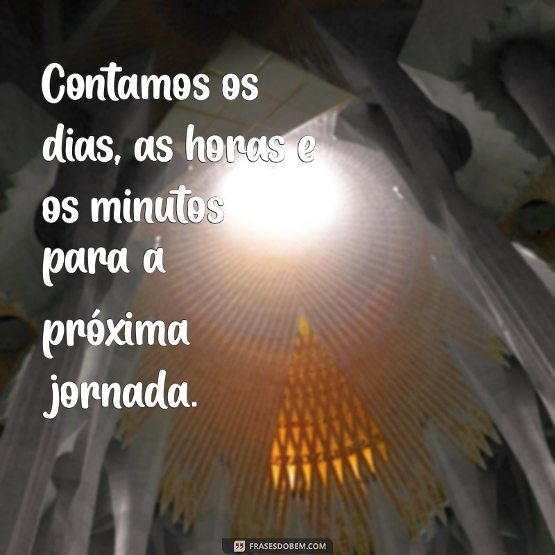22 Frases Inspiradoras para Contagem Regressiva Antes de Viajar 