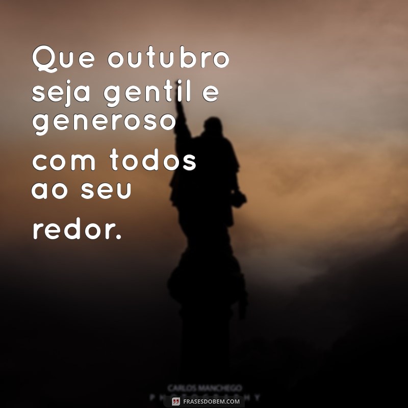 Inspire-se: Frases Motivacionais para Começar Outubro com Tudo 