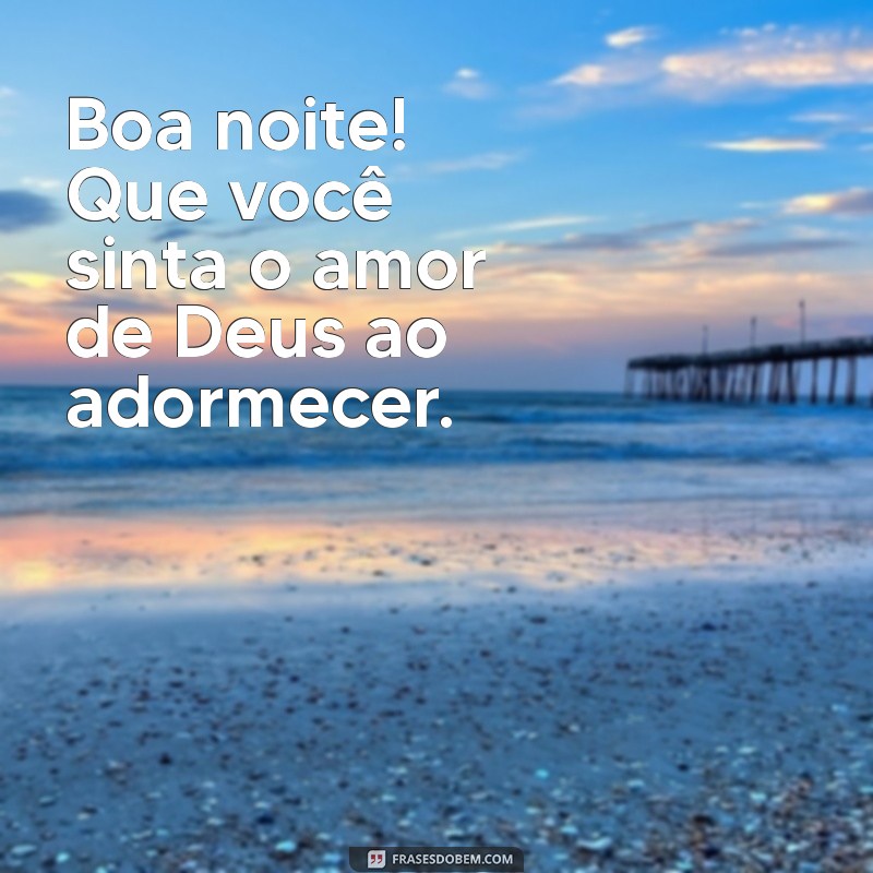 Boa Noite: Encontre a Paz e a Graça de Deus para um Descanso Renovador 