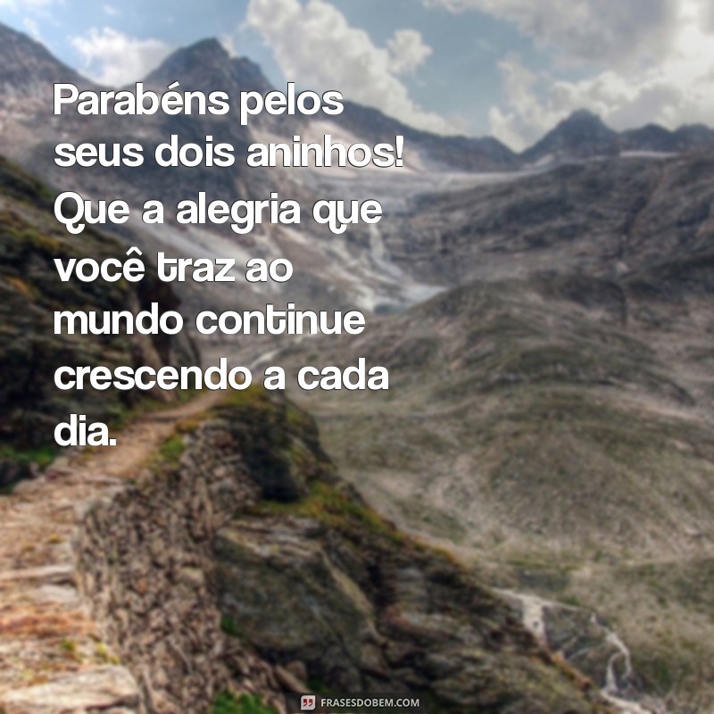 Mensagens Emocionantes para o Aniversário de 2 Anos do Seu Filho 