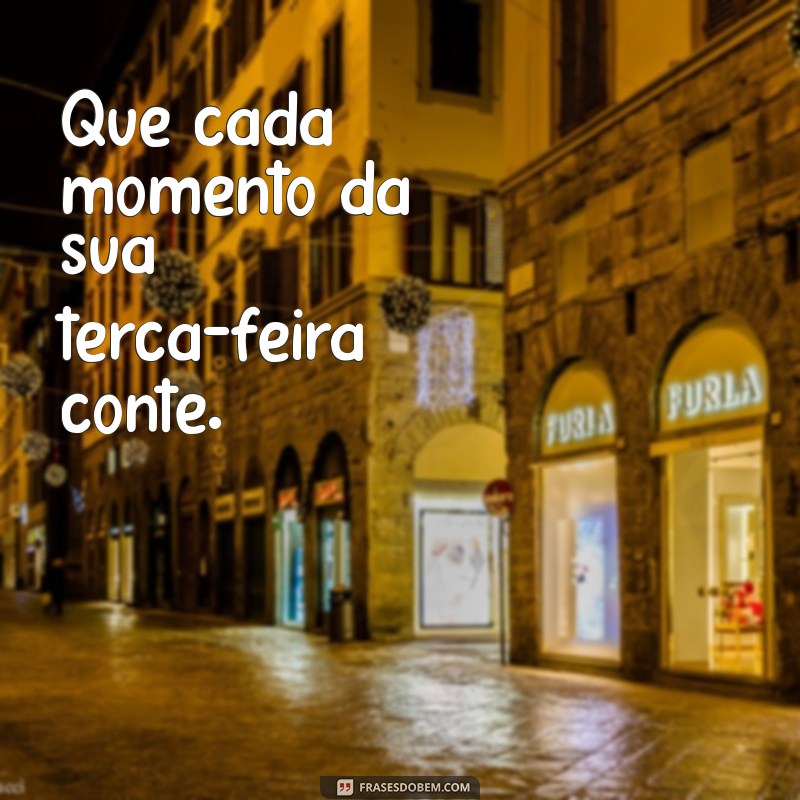 Descubra o Significado e a Importância da Terça-Feira: Dicas para Aproveitar Melhor seu Dia 