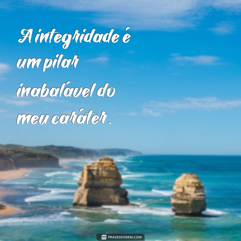 Frases Inspiradoras que Revelam Minha Essência Pessoal 