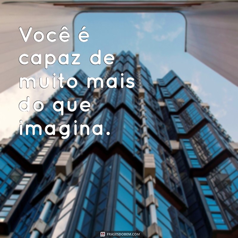 Frase Motivacional do Dia: Inspire-se com Nossas Melhores Mensagens 